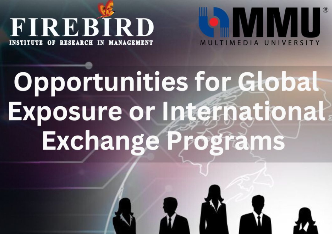 Opportunities for Global Exposure or International Exchange Programs at Firebird Institute